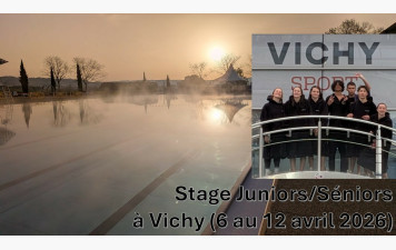 Stage Juniors/Séniors Vichy - Avril 2026